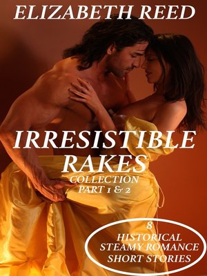 cover image of Irresistible Rakes Collection Part 1 & 2